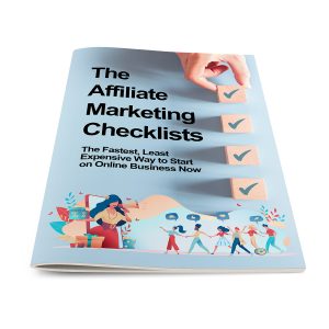The Affiliate Marketing Checklists