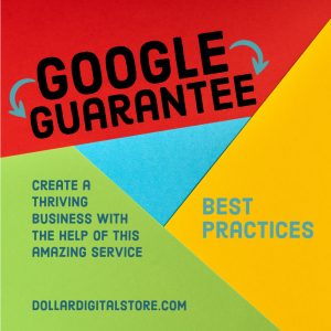 Google Guarantee Best Practices